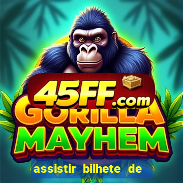 assistir bilhete de loteria dublado